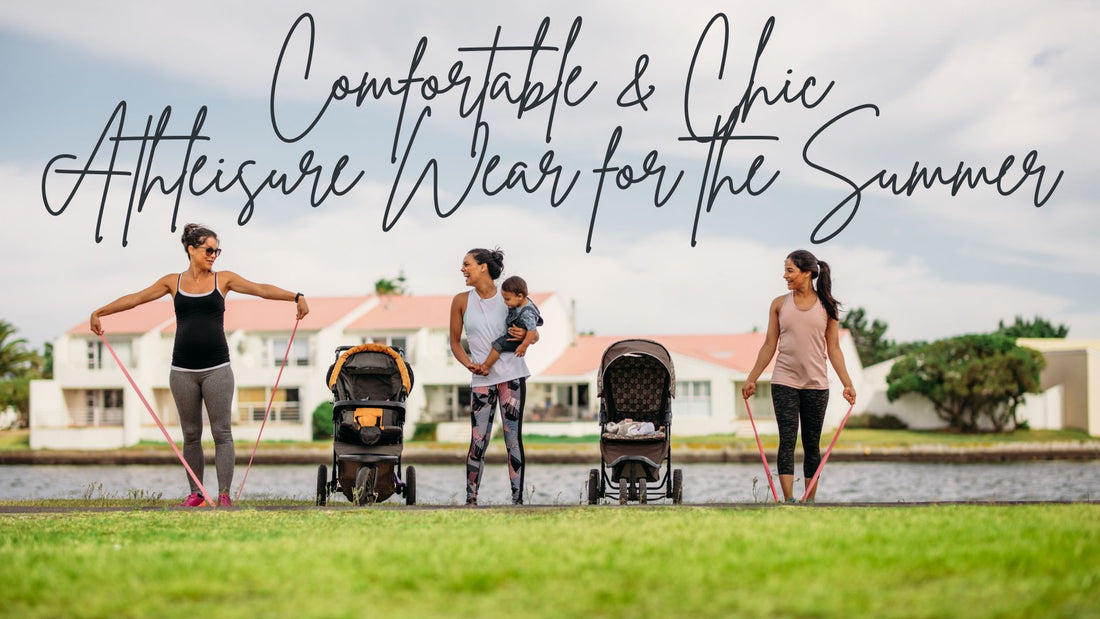Comfortable and Chic: Athleisure Wear for the Summer